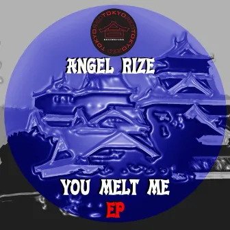 You Melt Me EP by Angel Rize