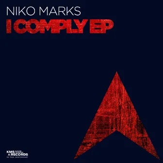 I Comply by Niko Marks