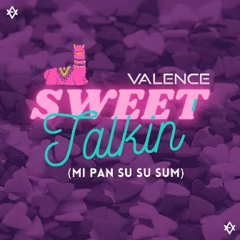 Sweet Talkin' (Mi Pan Su Su Sum) by Valence