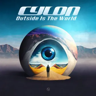 Outside Is The World by Cylon