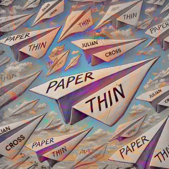 Paper Thin by Julian Cross