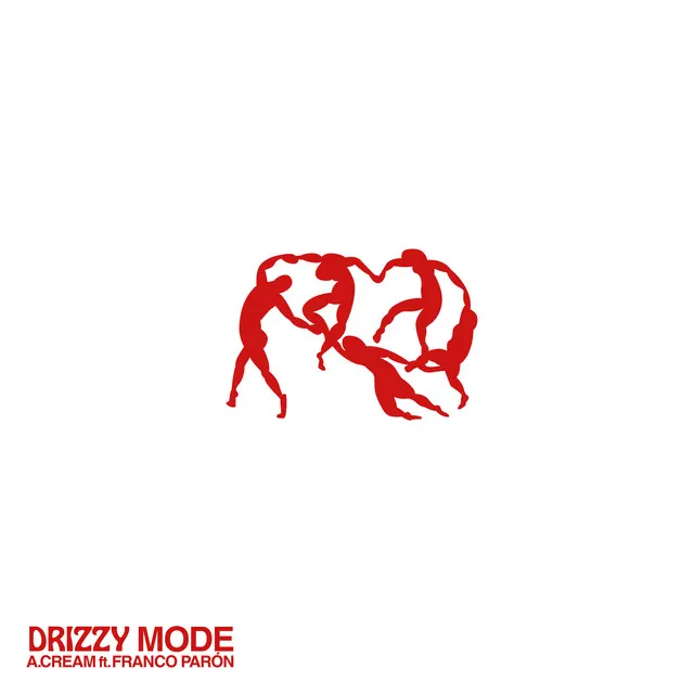 Drizzy mode