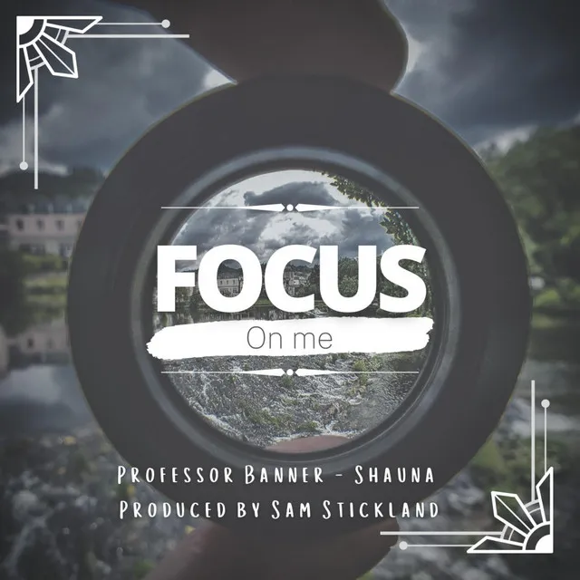 Focus On Me