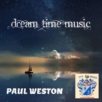 Dream Time Music by Paul Weston