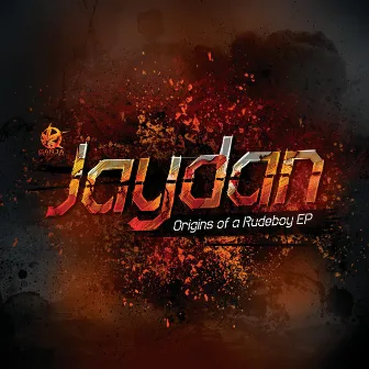 Origins of a Rudeboy EP by Jaydan