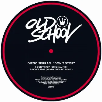 Don't Stop by Diego Serrao