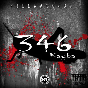 346 by Killa Records