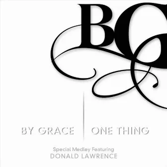 One Thing by By Grace