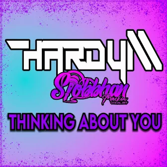 Thinking About You (Radio Edit) by Hardy M