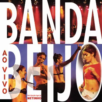 Ao Vivo (Live) by Banda Beijo