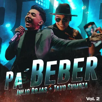 Pa' Beber, Vol.2 (En Vivo) by Tavo Sumoza