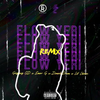 Flow Yeri (Remix) by Elaec Family