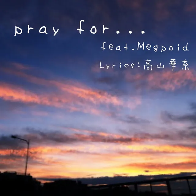 pray for...