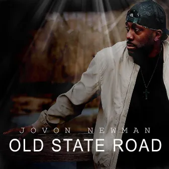 Old State Road by Jovon Newman