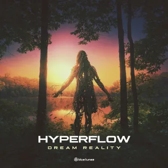 Dream Reality by Hyperflow