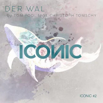 Der Wal by Tom Pool