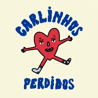 Carlinhos by PERDIDOS