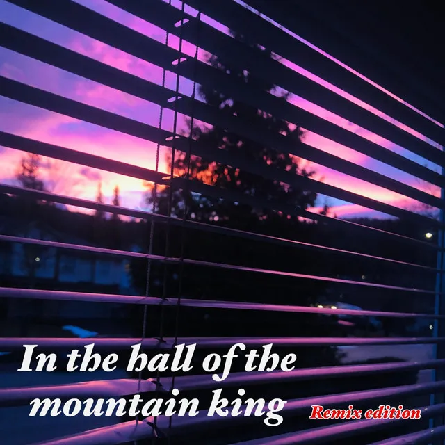 In the Hall of the Mountain King (Remix Edition)