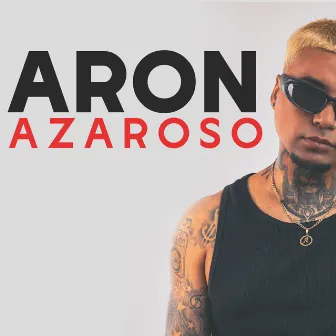 AZAROSO by Aron