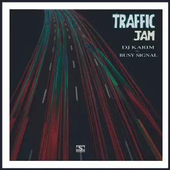 Traffic Jam by DJ Karim