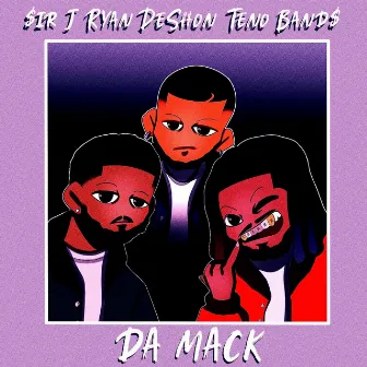 Da Mack (slowed) by $ir J