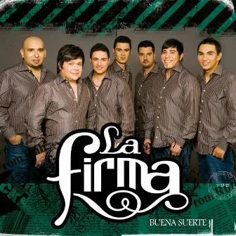 Buena suerte by La Firma