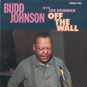 Off The Wall by Budd Johnson