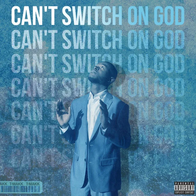 Can't Switch on God