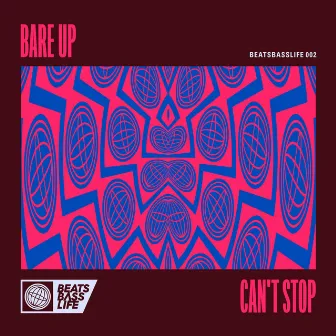 Can't Stop by Bare Up