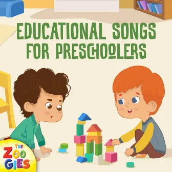 Educational Songs For Preschoolers by The Zoogies