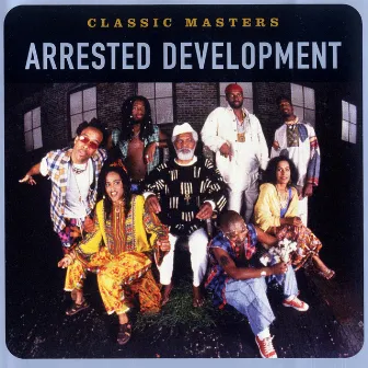 Classic Masters by Arrested Development