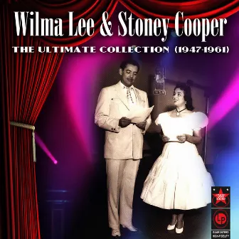 The Ultimate Collection (1947-1961) by Stoney Cooper