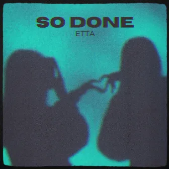 So Done by ETTA