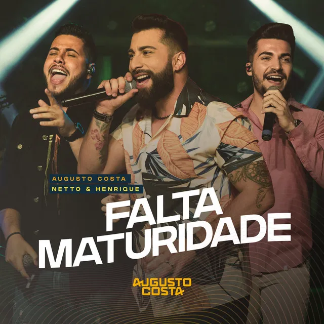 Falta Maturidade - Ao Vivo