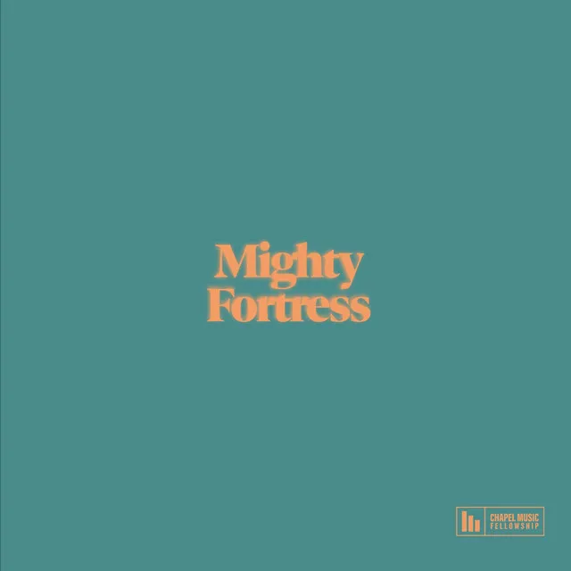 Mighty Fortress - Live