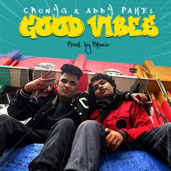 Good Vibes by Addy Pahel