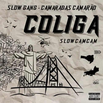 Coliga by Slow Gang