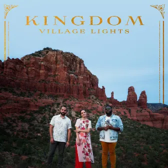 Kingdom by Village Lights