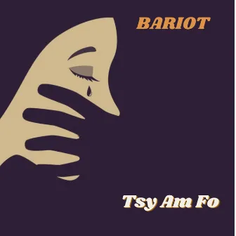 Tsy Am Fo by Bariot