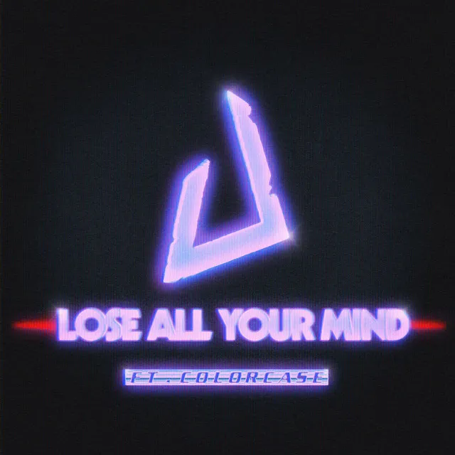 Lose All Your Mind - Instrumental