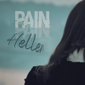 Pain by Hellen