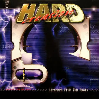 Hard From The Heart by Hard Creation