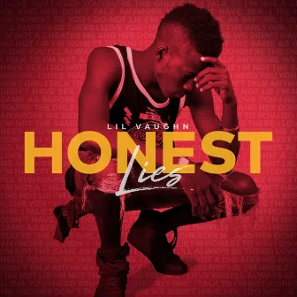 Honest Lies by Lil Vaughn