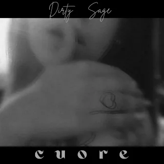 Cuore (Live Session) by Dirty Sage