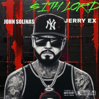 $iTH LORD by Jerry Ex