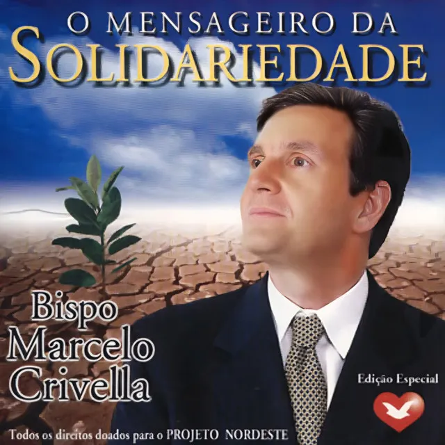 O Mensageiro Da Solidariedade