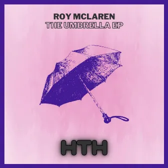 The Umbrella EP by Roy Mclaren