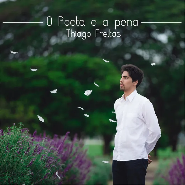 O Poeta e a Pena