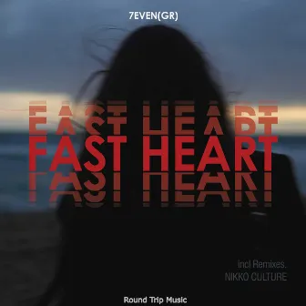 Fast Heart by 7even (GR)