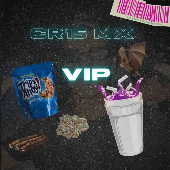 VIP by CR15 MX